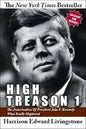 High Treason 1: The Assassination of President John F. Kennedy - What Really Happened - Paperback