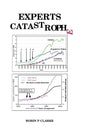 Experts Catastrophe: Chronic fatigue, tiredness, autism, anxiety, depression, sleep and memory problems, indecision, phobias, bipolar, schi - Hardcover