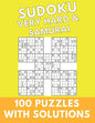 Sudoku Very Hard & Samurai: 100 Puzzles With Solutions Large Print Puzzles Book For Adults And Kids With Answers - Paperback