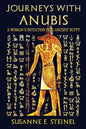 Journeys with Anubis: A Woman's Initiation into Ancient Egypt - Paperback