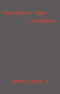 Once Upon a Time ...in Fillmore - Paperback