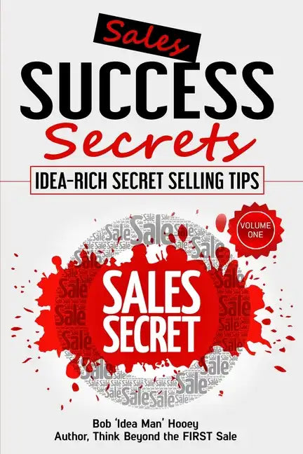 Sales Success Secrets Volume 1 - Paperback