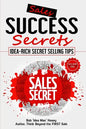 Sales Success Secrets Volume 1 - Paperback