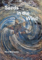 Seeds in the Wind - Paperback