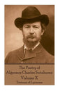 The Poetry of Algernon Charles Swinburne - Volume X: Tristram of Lyonesse - Paperback