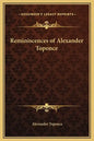 Reminiscences of Alexander Toponce - Hardcover