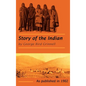 The Story of the Indian - Hardcover