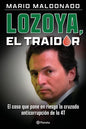 Lozoya, el traidor - Paperback
