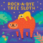 Rock-A-Bye Tree Sloth - Board Book