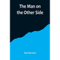 The Man on the Other Side - Paperback