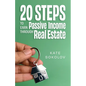 20 Steps to Earn Passive Income Through Real Estate - Paperback