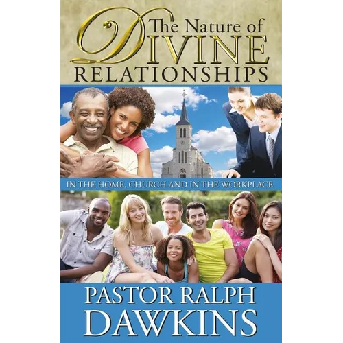 The Nature of Divine Relationships - Paperback
