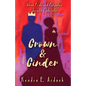 Crown and Cinder: Pride and Prejudice derails Cinderella - Paperback