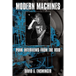 Modern Machines: Punk Interviews From the Void - Paperback