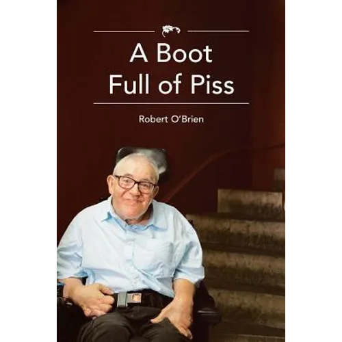 A Boot Full Of Piss - Paperback