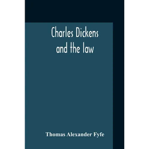 Charles Dickens And The Law - Paperback
