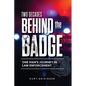 Two Decades Behind the Badge: One Man's Journey in Law Enforcement - Paperback