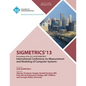 Sigmetrics 13 Proceedings of the 2013 ACM Sigmetrics International Conference on Measurement and Modeling of Computer Systems - Paperback