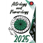 Astrology and Numerology 2025 - Paperback
