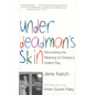 Under Deadman's Skin: Discovering the Meaning of Children's Violent Play - Paperback