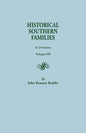 Historical Southern Families. in 23 Volumes. Volume VII - Paperback