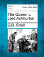 The Queen V. Lord Ashburton - Paperback