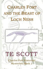 Charles Fort and the Beast of Loch Ness - Paperback
