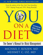 You: On a Diet Revised Edition: The Owner's Manual for Waist Management - Hardcover