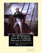 Mr. Midshipman Easy, By Frederick Marryat A NOVEL: Captain Frederick Marryat - Paperback