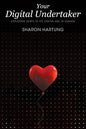 Your Digital Undertaker: Exploring Death in the Digital Age in Canada - Paperback