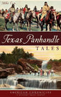 Texas Panhandle Tales - Hardcover