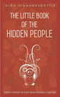 The Little Book of the Hidden People: Twenty stories of elves from Icelandic folklore - Paperback