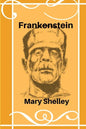Frankenstein(unabridged) - Paperback