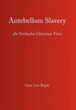 Antebellum Slavery - Hardcover