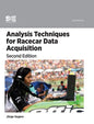 Analysis Techniques for Racecar Data Acquisition, Second Edition - Hardcover