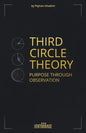 Third Circle Theory: Purpose Through Observation - Paperback
