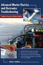 Advanced Marine Electrics and Electronics Troubleshooting: A Manual for Boatowners and Marine Technicians - Hardcover