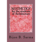 'AESTHETICS' for the students of Architecture - Paperback