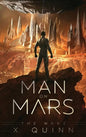 Man on Mars: The Wake (Book 1) - Hardcover