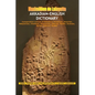Akkadian-English Dictionary: Vocabulary And Civilization - Paperback
