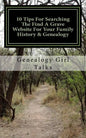 10 Tips For Searching The Find A Grave Website For Your Family History & Genealogy - Paperback