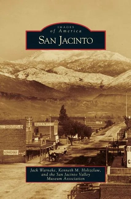 San Jacinto - Hardcover