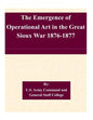 The Emergence of Operational Art in the Great Sioux War 1876-1877 - Paperback