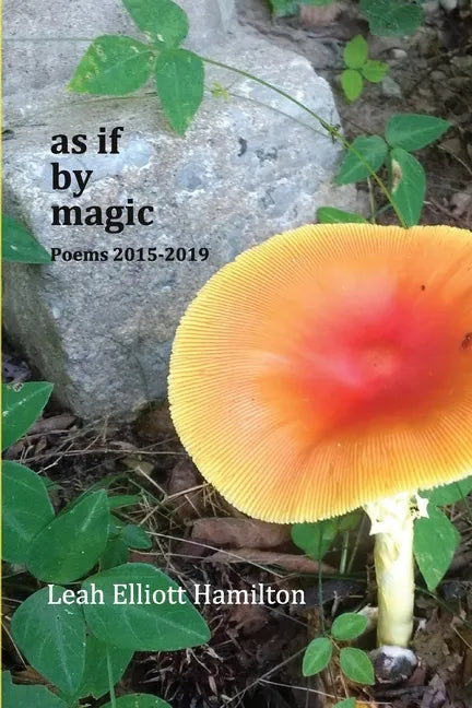 As If by Magic: Poems 2015-2019 - Paperback