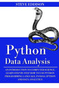 Python Data Analysis: An Introduction to Computer Science: Learn Step By Step How to Use Python Programming Language, Pandas, and How You Ca - Paperback