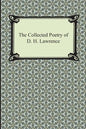 The Collected Poetry of D. H. Lawrence - Paperback