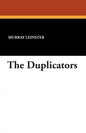 The Duplicators - Paperback