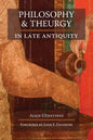 Philosophy and Theurgy in Late Antiquity - Paperback