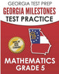 GEORGIA TEST PREP Georgia Milestones Test Practice Mathematics Grade 5: Preparation for the Georgia Milestones Mathematics Assessment - Paperback