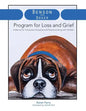 Benson the Boxer Program for Loss and Grief: A Manual for Therapists, Educators and Parents working with Children - Paperback